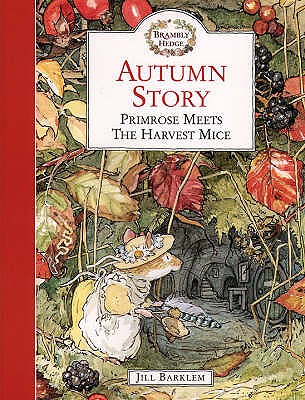 Autumn Story: Primrose Meets the Harvest Mice - 
