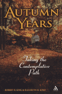 Autumn Years: Taking the Contemplative Path