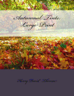 Autumnal Tints: Large Print