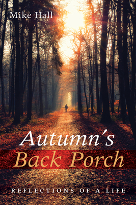 Autumn's Back Porch - Hall, Mike