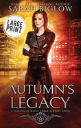 Autumn's Legacy: A Large Print Witch Detective Urban Fantasy