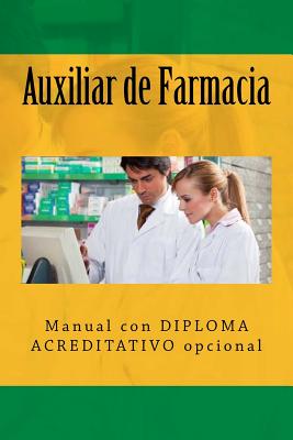 Auxiliar de Farmacia: Manual Con Diploma Acreditativo Opcional - Dominguez, Segismundo Uriarte