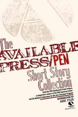 Available Press/Pen Short Story Collection - Adams, Alice, and Tyler, Anne (Introduction by)