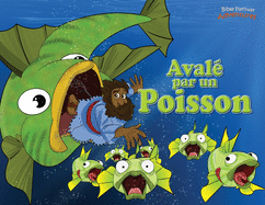 Aval par un poisson: Les Aventures de Jonas