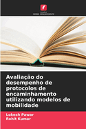 Avaliao do desempenho de protocolos de encaminhamento utilizando modelos de mobilidade
