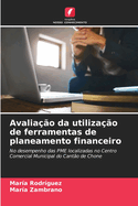 Avalia??o da utiliza??o de ferramentas de planeamento financeiro