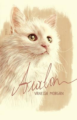 Avalon: a Heartwarming True Cat Story - Morgan, Vanessa