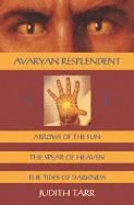 Avaryan Resplendent - Tarr, Judith