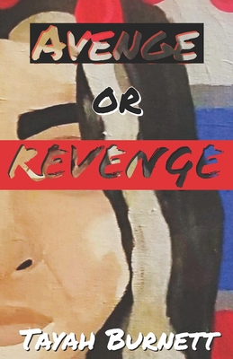 Avenge or Revenge - Ada, Beatrice (Editor), and Burnett, Tayah