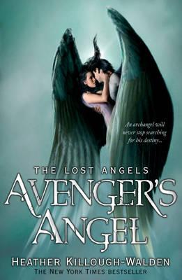 Avenger's Angel: Lost Angels Book 1 - Killough-Walden, Heather