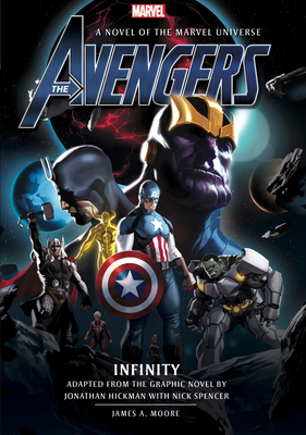 Avengers: Infinity Prose Novel - Moore, James a