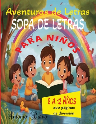 Aventuras de Letras: Sopas de Letras para Nios Exploradores - Bravo Perez, Antonio