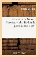 Aventures de Nicolas Doswiaczynski. Traduit Du Polonais