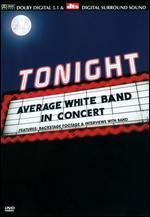 Average White Band: Tonight... In Concert