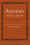 Averroes on Plato's "Republic"