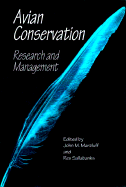 Avian Conservation: Research and Management - Marzluff, John (Editor), and Sallabanks, Rex (Editor)