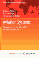 Aviation Systems - Wittmer, Andreas (Editor), and Bieger, Thomas (Editor), and M Ller, Roland (Editor)