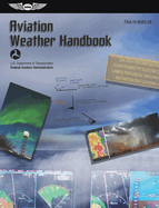 Aviation Weather Handbook (2025): Faa-H-8083-28