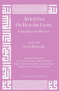 Avicenna on Healthy Living: Childbirth and Infancy