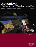 Avionics: Systems and Troubleshooting: A Practical Guide to Advanced Avionics - Eismin, Thomas K