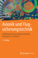 Avionik Und Flugsicherungstechnik: Einfhrung in Kommunikationstechnik, Navigation, Surveillance
