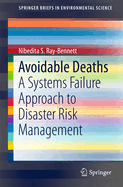 Avoidable Deaths: A Systems Failure Approach to Disaster Risk Management