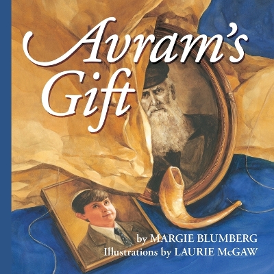 Avram's Gift - Blumberg, Margie