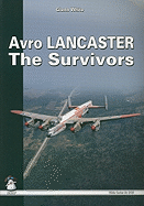 Avro Lancaster: The Survivors - White, Glenn