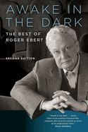 Awake in the Dark: The Best of Roger Ebert