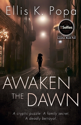 Awaken the Dawn - Popa, Ellis K