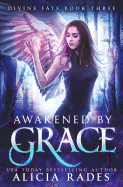 Awakened by Grace