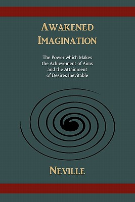 Awakened Imagination - Neville