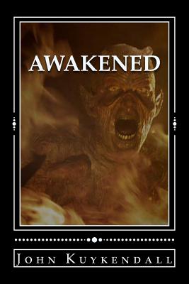 Awakened: You Better Hide Your Soul - Kuykendall, John