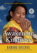 Awakening Kindness: Finding Joy Through Compassion for Others