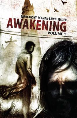 Awakening Volume 1 - Tapalansky, Nick