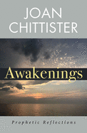 Awakenings: Prophetic Reflections