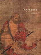 Awakenings: Zen Figure Painting in Medieval Japan