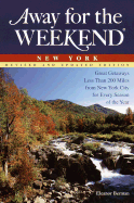 Away for the Weekend: New York: Revised and Updated Edition