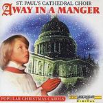 Away in a Manger: Popular Christmas Carols
