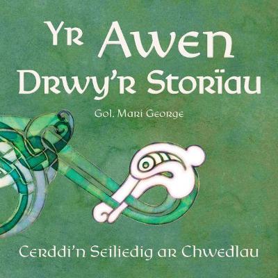 Awen Drwy'r Stor?au, Yr - Cerddi'n Seiliedig ar Chwedlau - Barddas, Cyhoeddiadau, and George, Mari (Editor), and Crampin, Martin (Illustrator)