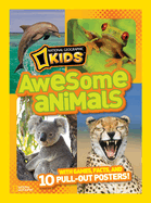 Awesome Animals: With Games, Facts, and 10 Pull-out Posters!