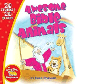 Awesome Bible Animals - Stephens, Chad