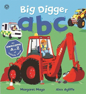Awesome Engines: Big Digger ABC: An Awesome A to Z of Vehicle Verse