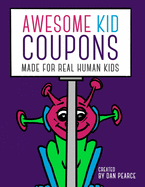 Awesome Kid Coupons: Made for Real Human Kids