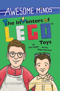 Awesome Minds: The Inventors of Lego(r) Toys: An Entertaining History about the Creation of Lego Toys. Educational and Entertaining.