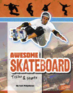 Awesome Skateboard Tricks & Stunts