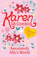 Awesomely Ally's World - McCombie, Karen