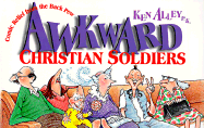 Awkward Christian Soldiers: Comic Relief from the Back Pew