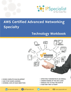 Aws Certified Advanced Networking Specialty Workbook: Exam: ANS C00