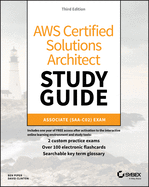 Aws Certified Solutions Architect Study Guide: Associate Saa-C02 Exam